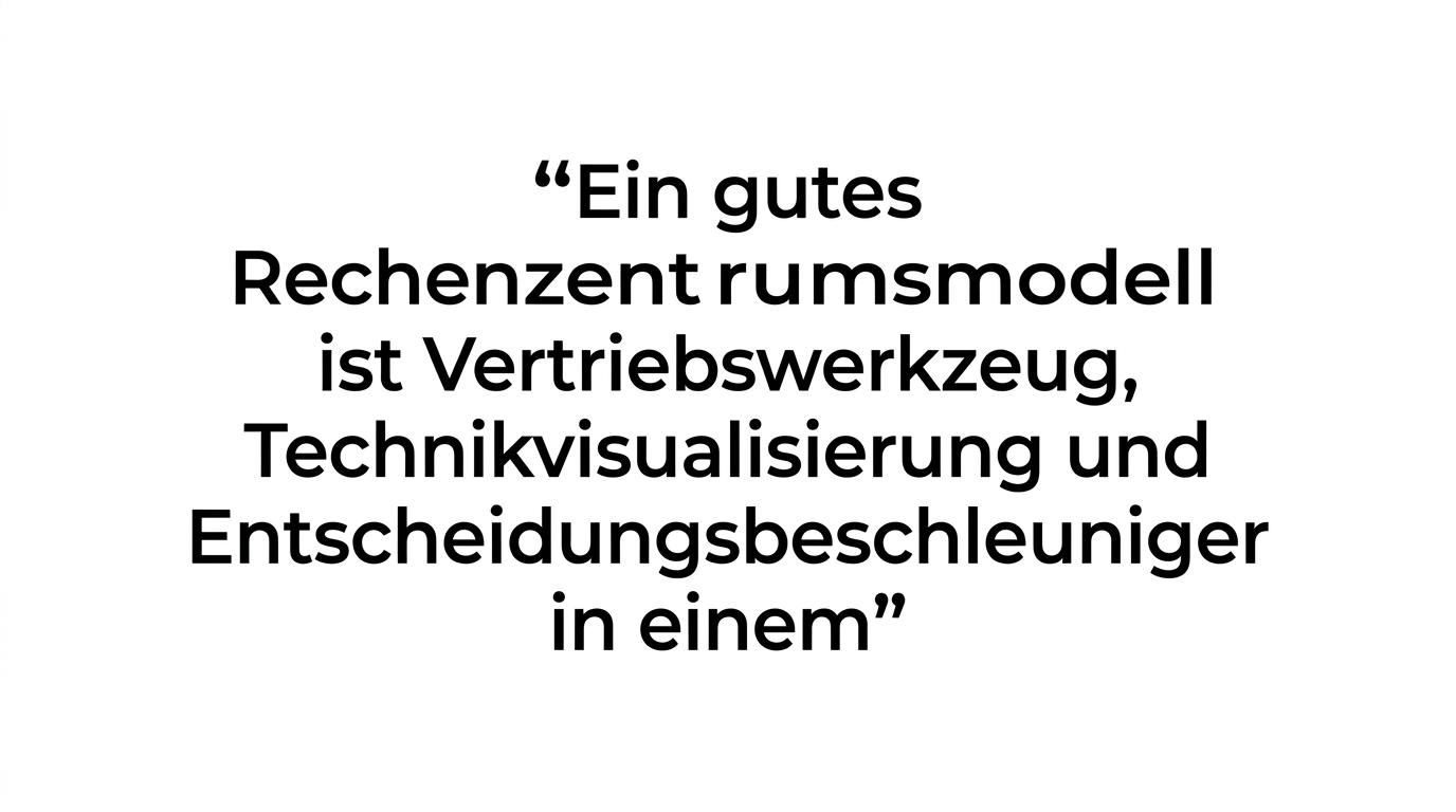 Hervorgehobenes Zitat darüber, dass ein Rechenzentrumsmodell mehr als Dekoration ist.