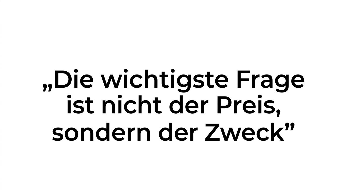 Hervorgehobenes Zitat darüber, dass vor dem Preis zuerst der Einsatzzweck des Modells geklärt werden muss.